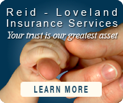 Reid - Loveland Insurance Services - Your trust is our greatest asset - Serving Santa Rosa CA